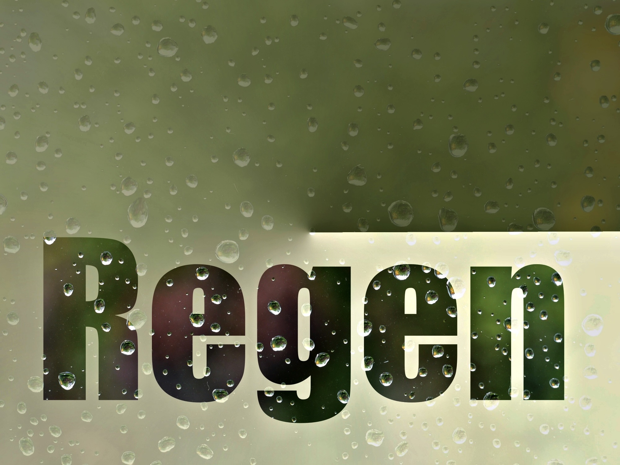 ... Regen